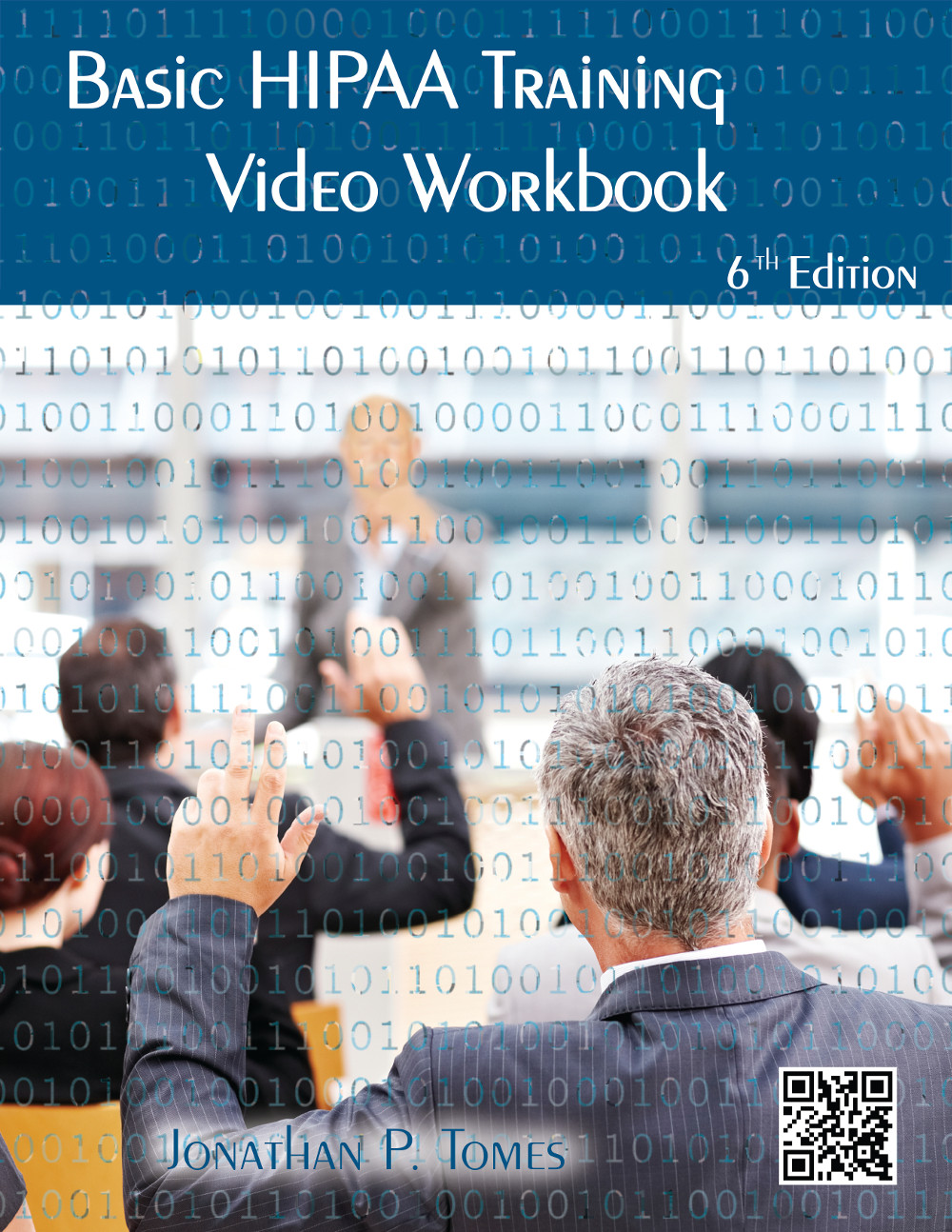 Basic HIPAA Training Video DVD and Workbook, 6th ed.